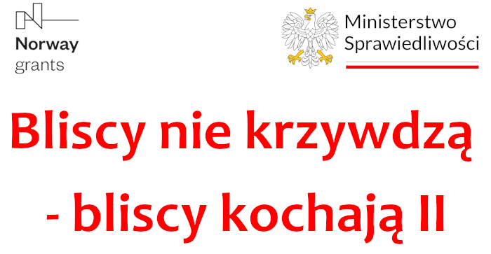 bliscy nie krzywdza - bliscy kochają II