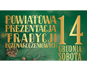 Obrazek - Powiatowa Prezentacja Tradycji Bożonarodzeniowych
